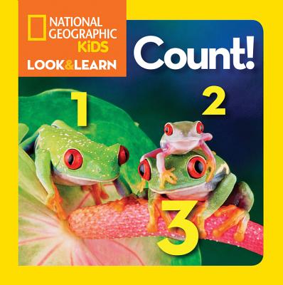 National Geographic Kids Look and Learn: Count! - National Geographic Kids