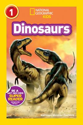 National Geographic Readers: Dinosaurs - Kathleen Weidner Zoehfeld