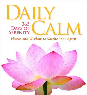 Daily Calm: 365 Days of Serenity - National Geographic