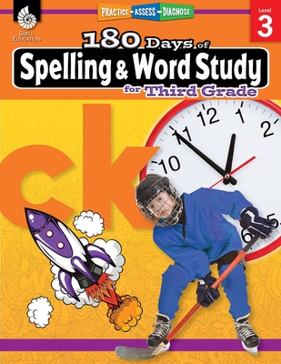 180 Days of Spelling and Word Study for Third Grade: Practice, Assess, Diagnose - Shireen Pesez Rhoades