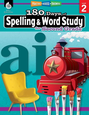 180 Days of Spelling and Word Study for Second Grade: Practice, Assess, Diagnose - Shireen Pesez Rhoades