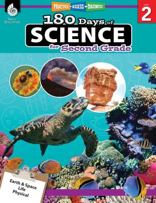 180 Days of Science for Second Grade: Practice, Assess, Diagnose - Debbie Gorrell
