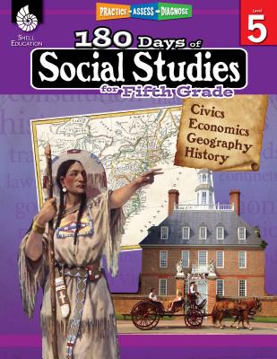 180 Days of Social Studies for Fifth Grade: Practice, Assess, Diagnose - Catherine Cotton