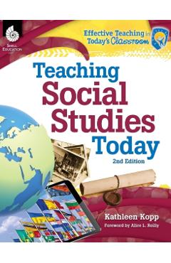 Teaching Social Studies Today 2nd Edition - Kathleen Kopp