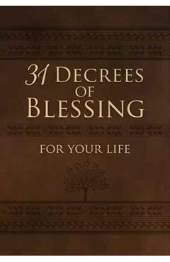 31 Decrees of Blessing for Your Life - Patricia King