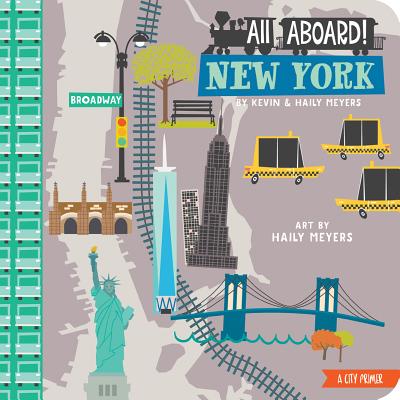 All Aboard New York: A City Primer - Haily Meyers