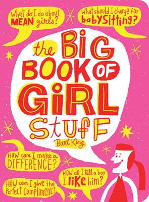 Big Book of Girl Stuff, Updated - Bart King