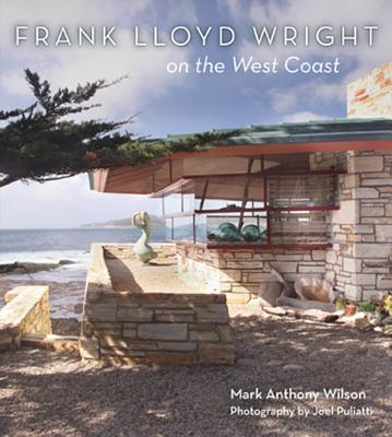 Frank Lloyd Wright on the West Coast - Mark Wilson