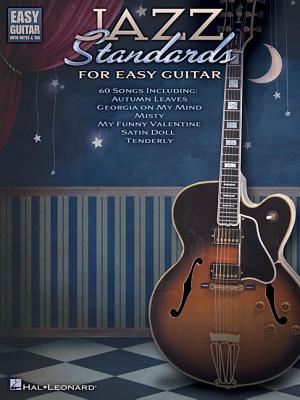 Jazz Standards for Easy Guitar - Hal Leonard Corp