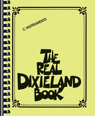 The Real Dixieland Book, C Instruments - Hal Leonard Corp