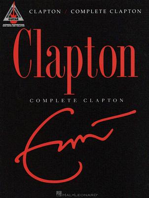Clapton: Complete Clapton - Eric Clapton