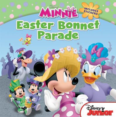 Minnie Easter Bonnet Parade: Includes Stickers - Disney Books