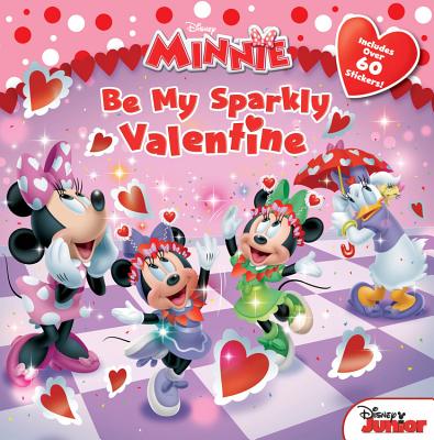 Minnie Be My Sparkly Valentine - Disney Book Group