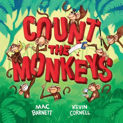 Count the Monkeys - Mac Barnett