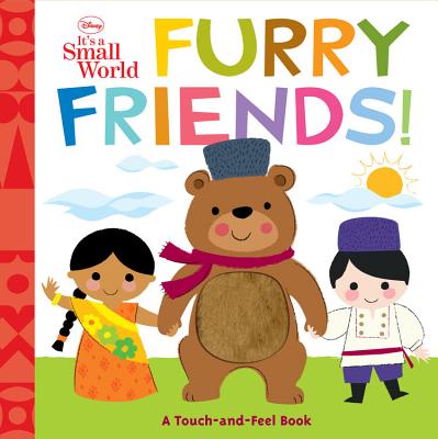 Disney It's a Small World Furry Friends - Disney Book Group