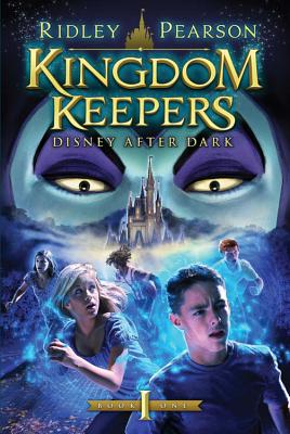 Kingdom Keepers (Kingdom Keepers): Disney After Dark - Ridley Pearson