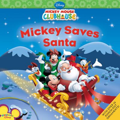 Mickey Saves Santa [With Sticker(s)] - Disney Book Group