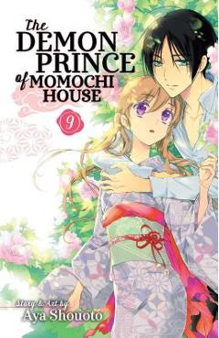 Coperta cărții 'The Demon Prince of Momochi House, Vol. 9, Volume 9 - Aya Shouoto'