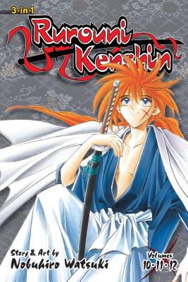 Rurouni Kenshin (3-In-1 Edition), Vol. 4: Includes Vols. 10, 11 & 12 - Nobuhiro Watsuki