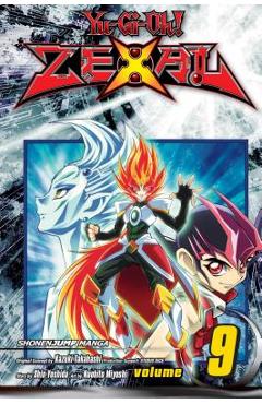 Coperta cărții 'Yu-Gi-Oh! Zexal, Vol. 9, Volume 9 - Kazuki Takahashi'