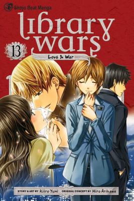 Library Wars: Love & War, Vol. 13, Volume 13 - Hiro Arikawa