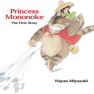 Princess Mononoke: The First Story - Hayao Miyazaki