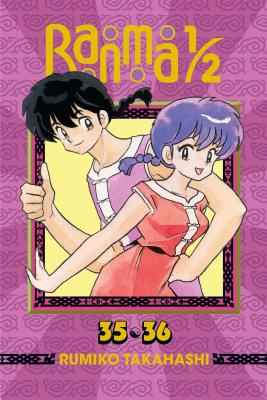 Ranma 1/2 (2-In-1 Edition), Vol. 18, Volume 18: Includes Vols. 35 & 36 - Rumiko Takahashi