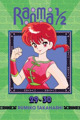 Ranma 1/2 (2-In-1 Edition), Vol. 15, Volume 15: Includes Vols. 29 & 30 - Rumiko Takahashi