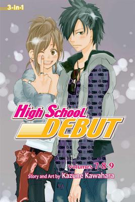 High School Debut, Vols. 7, 8 & 9 - Kazune Kawahara