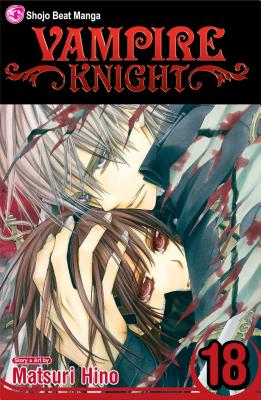 Vampire Knight, Volume 18 - Matsuri Hino