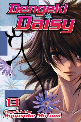 Dengeki Daisy, Volume 13 - Kyousuke Motomi
