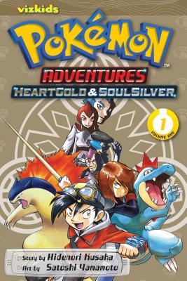 Pok�mon Adventures: Heart Gold Soul Silver, Vol. 1 - Hidenori Kusaka