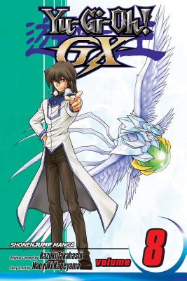 Yu-Gi-Oh!: Gx, Vol. 8 - Naoyuki Kageyama