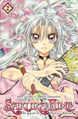 Sakura Hime: The Legend of Princess Sakura, Vol. 1 - Arina Tanemura