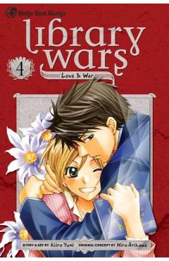 Coperta cărții 'Library Wars: Love & War, Vol. 4 - Hiro Arikawa'