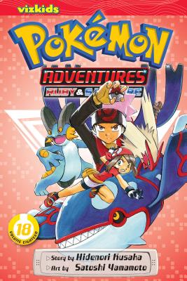 Pok�mon Adventures (Ruby and Sapphire), Vol. 18, Volume 18 - Hidenori Kusaka