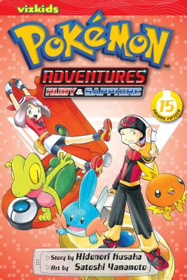 Pok�mon Adventures (Ruby and Sapphire), Vol. 15 - Hidenori Kusaka