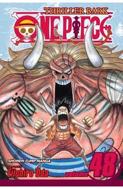Coperta cărții 'One Piece, Volume 48: Thriller Bark, Part 3 - Eiichiro Oda'