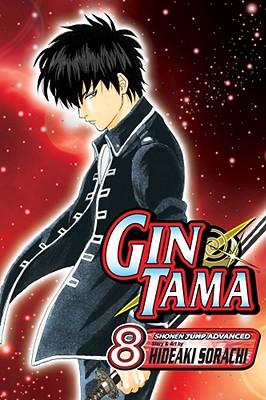 Gin Tama, Volume 8 - Hideaki Sorachi