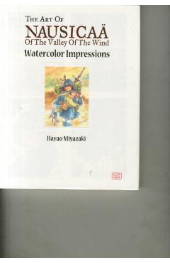 Nausica of the Valley of the Wind: Watercolor Impressions - Hayao Miyazaki