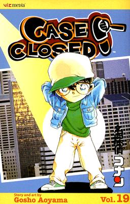 Case Closed, Vol. 19 - Gosho Aoyama