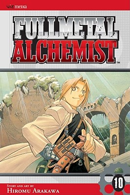 Fullmetal Alchemist, Vol. 10 - Hiromu Arakawa