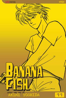 Banana Fish, Vol. 11 - Akimi Yoshida