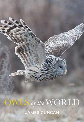 Owls of the World - James Duncan