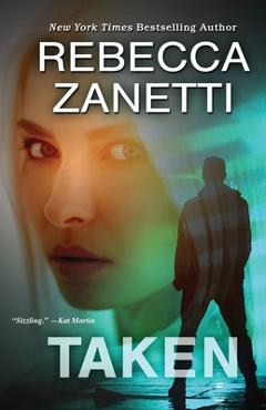 Coperta cărții 'Taken - Rebecca Zanetti'