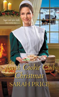 An Amish Cookie Club Christmas - Sarah Price
