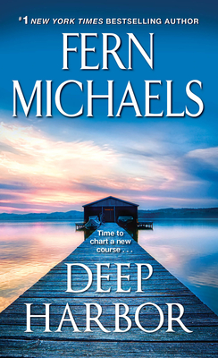 Deep Harbor: A Saga of Loss and Love - Fern Michaels