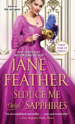 Seduce Me with Sapphires - Jane Feather