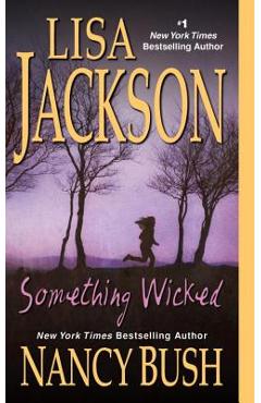 Poza produsului Something Wicked - Lisa Jackson