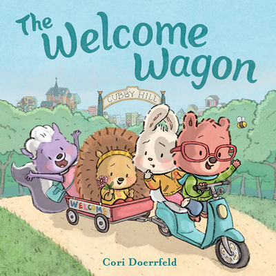 The Welcome Wagon: A Cubby Hill Tale - Cori Doerrfeld